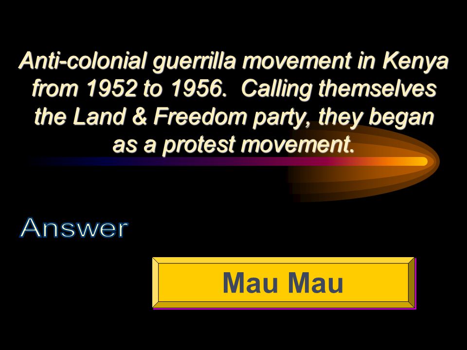 Anti-colonial guerrilla movement in Kenya from 1952 to 1956.