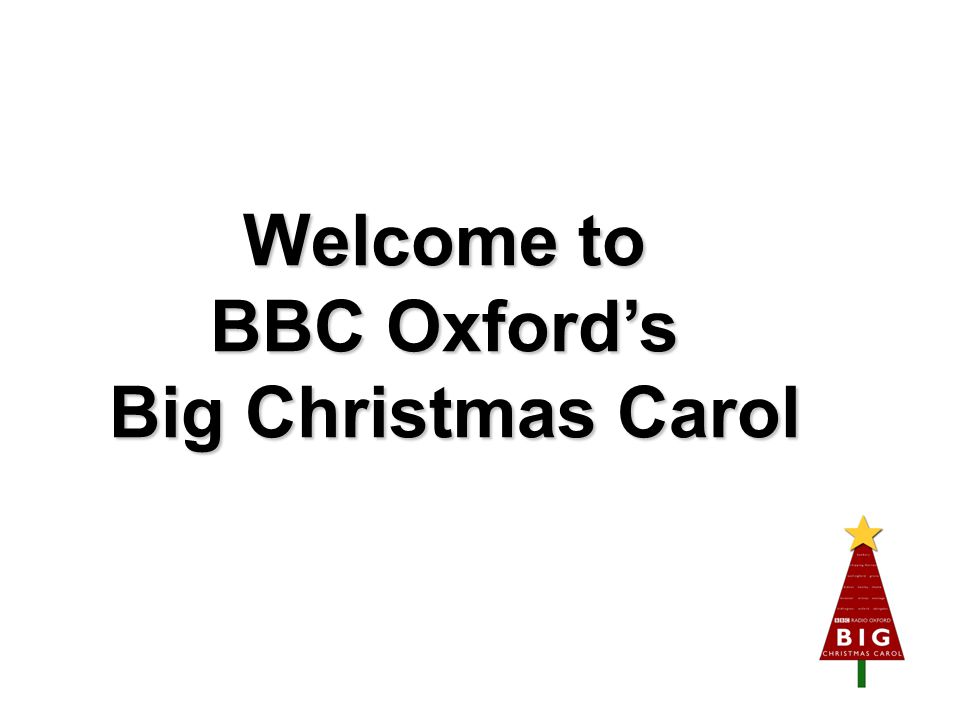 Welcome to BBC Oxford’s Big Christmas Carol