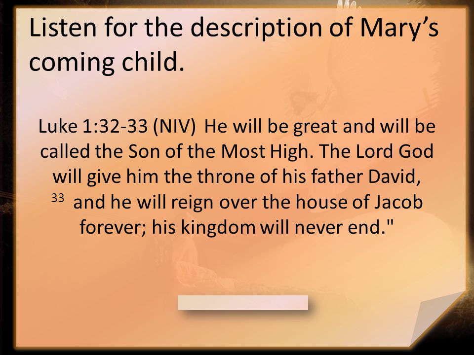 Listen for the description of Mary’s coming child.