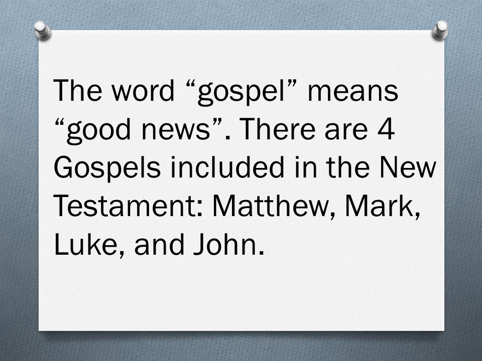 The word gospel means good news .