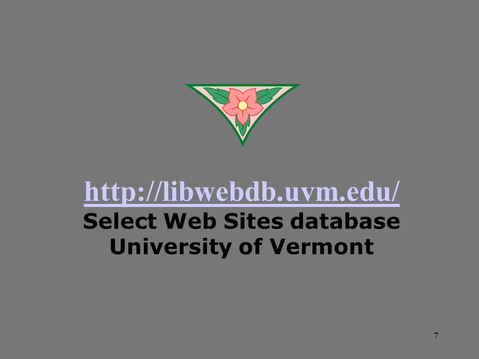 7     Select Web Sites database University of Vermont
