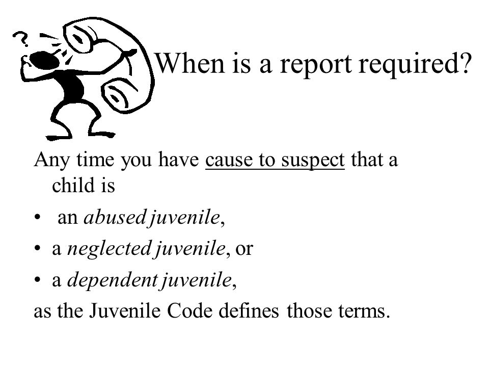 When is a report required.