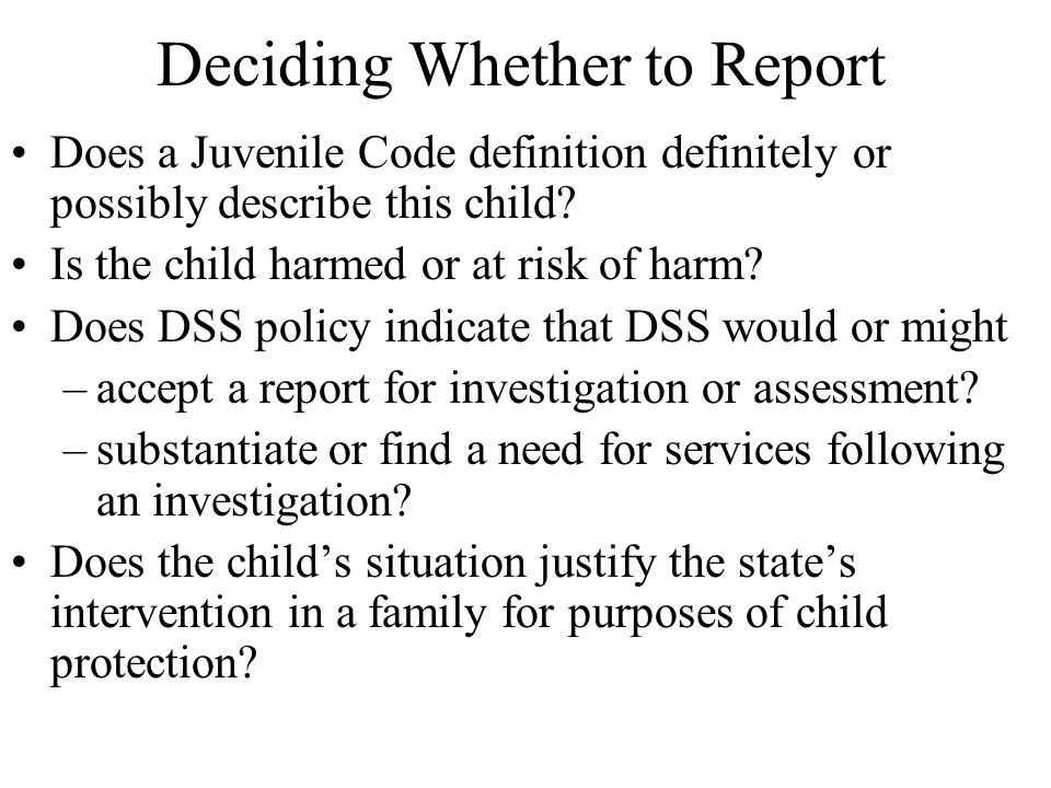 Deciding Whether to Report Does a Juvenile Code definition definitely or possibly describe this child.