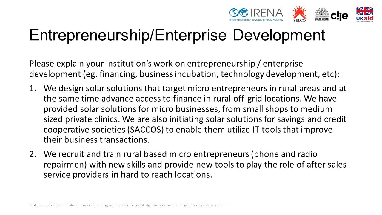Entrepreneurship/Enterprise Development Please explain your institution’s work on entrepreneurship / enterprise development (eg.