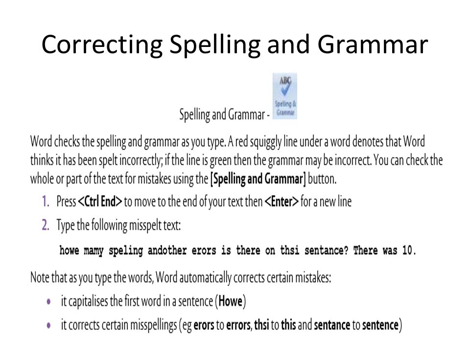 Correcting Spelling and Grammar