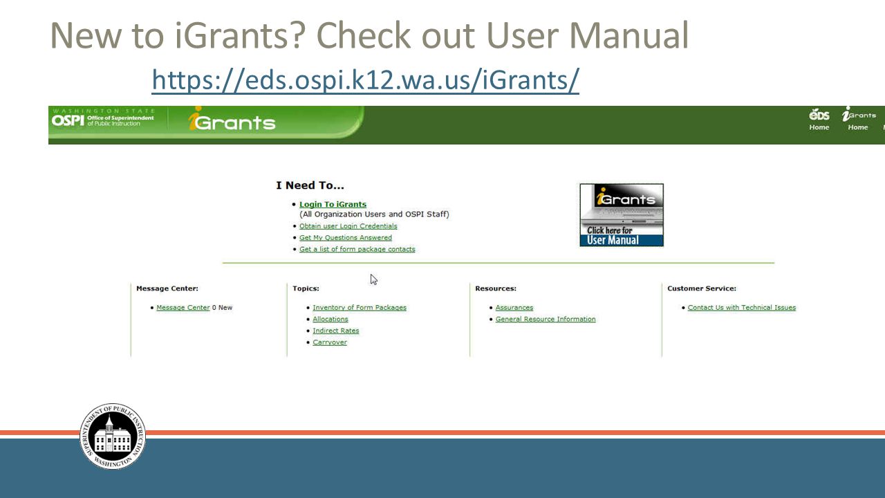 New to iGrants Check out User Manual