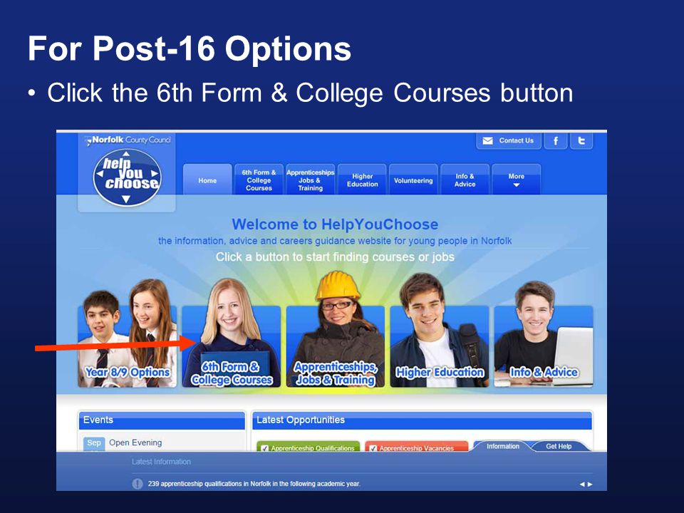For Post-16 Options Click the 6th Form & College Courses button