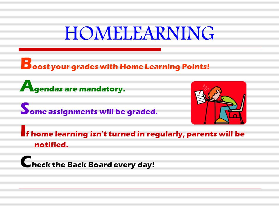 HOMELEARNING B oost your grades with Home Learning Points.