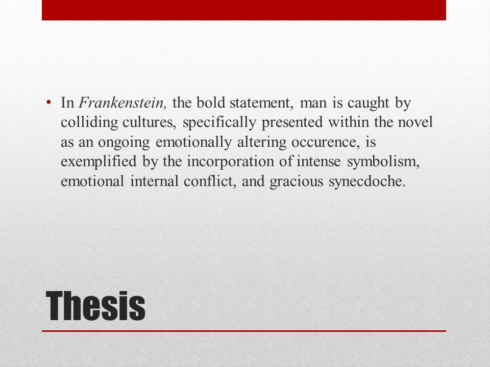 good thesis statement for frankenstein good thesis statement for frankenstein