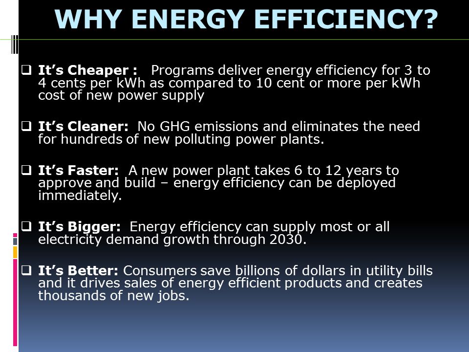 WHY ENERGY EFFICIENCY.