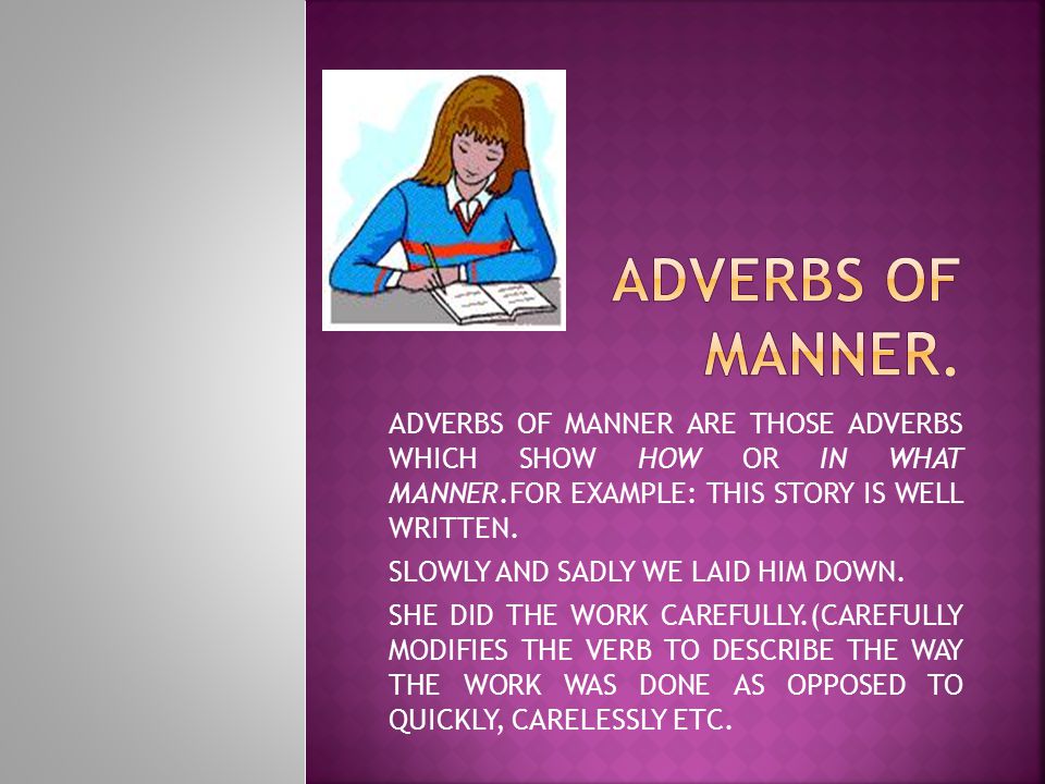 ADVERBS OF PLACE ARE THOSE ADVERBS WHICH SHOW WHERE.