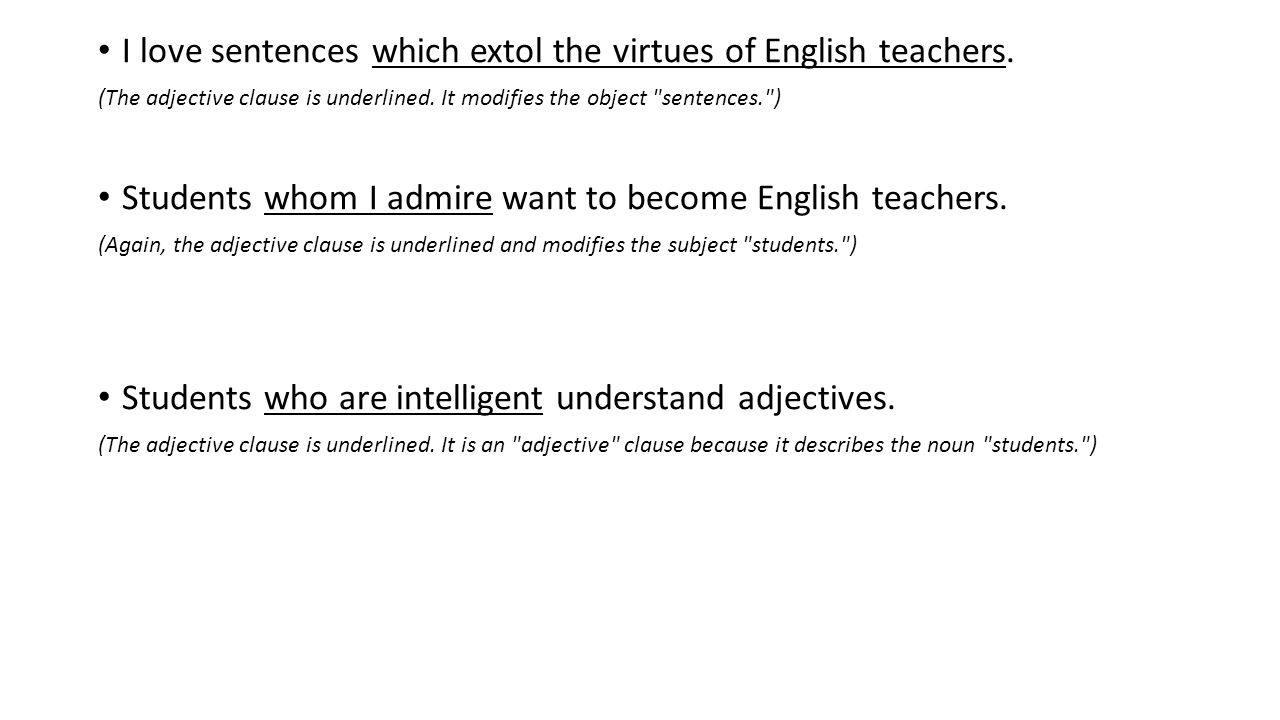 I love sentences which extol the virtues of English teachers.