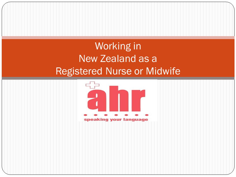 Working in New Zealand as a Registered Nurse or Midwife