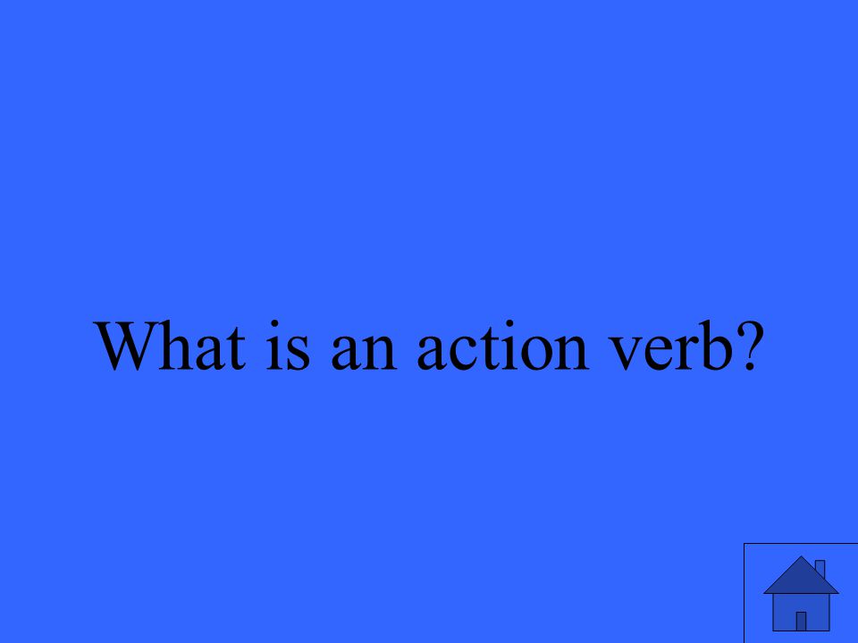 What is an action verb
