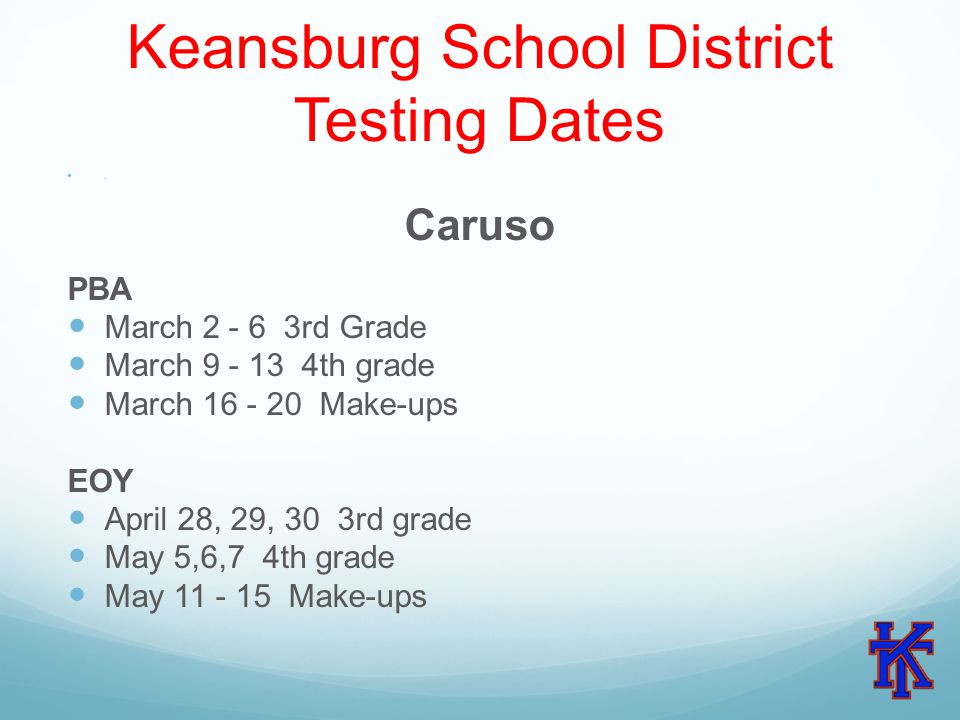 Keansburg School District Testing Dates.