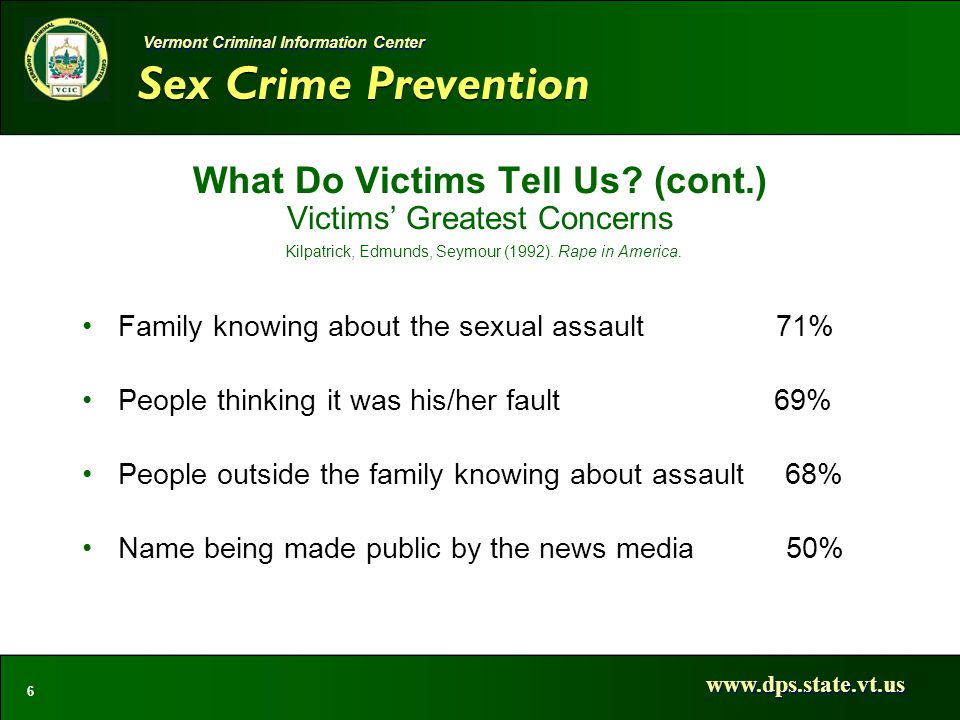 Sex Crime Prevention   6 Vermont Criminal Information Center What Do Victims Tell Us.