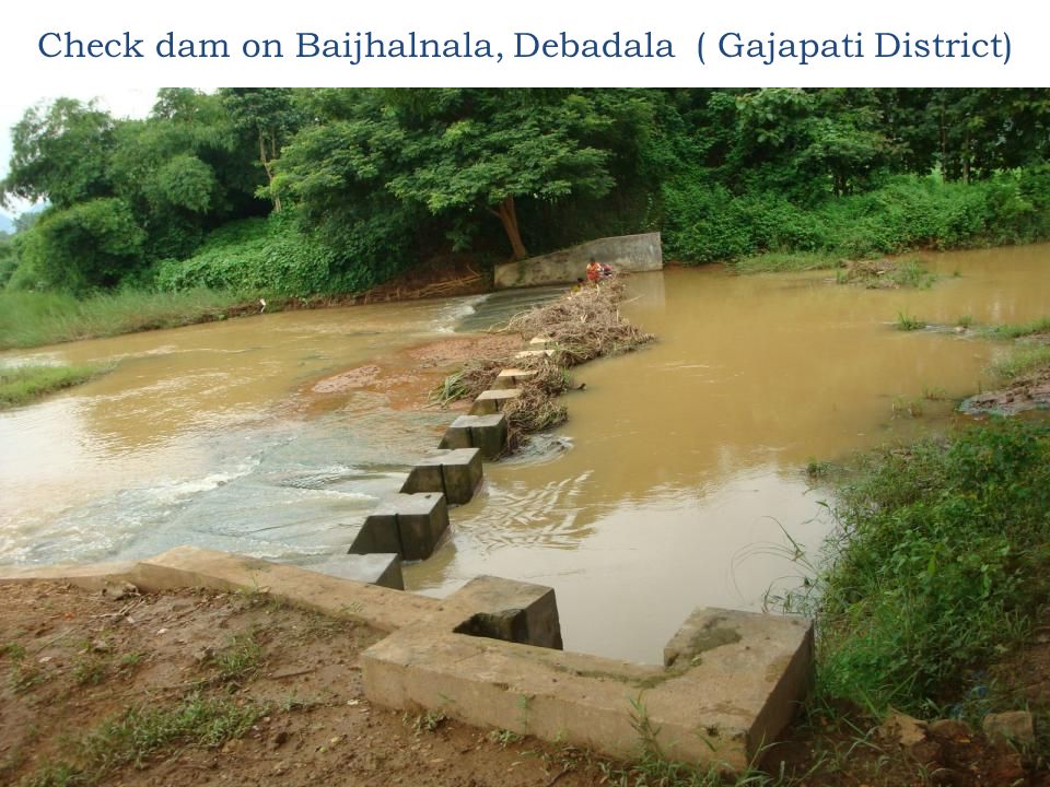 ) Check dam on Baijhalnala, Debadala ( Gajapati District)