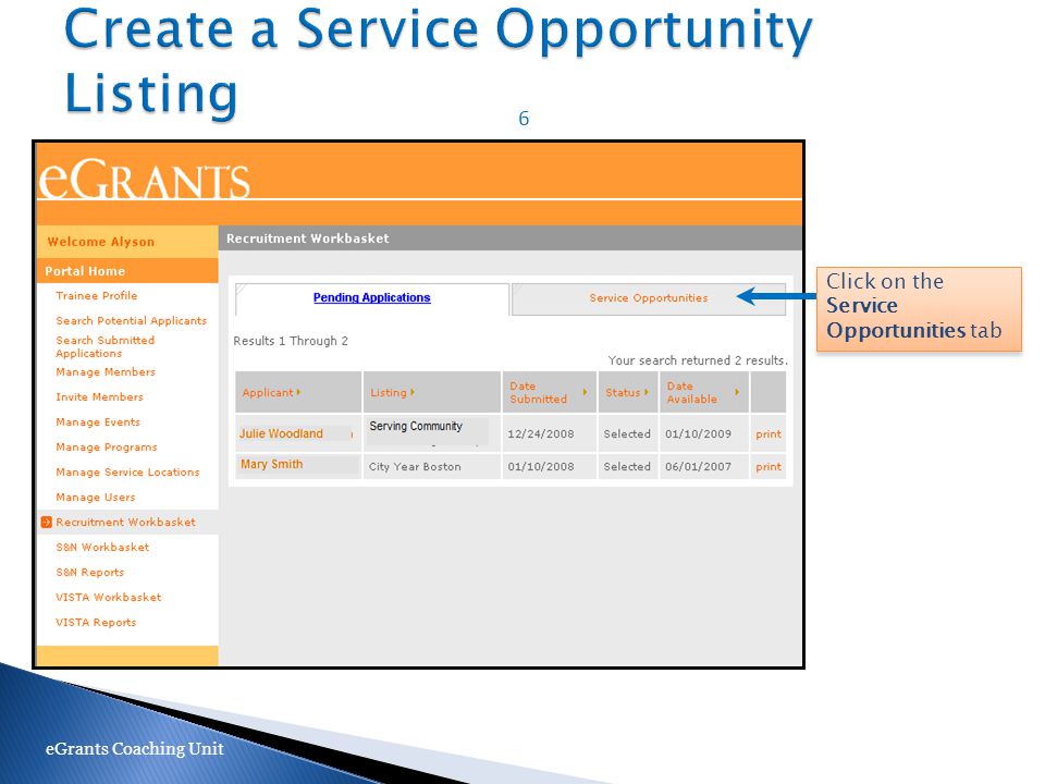 6 eGrants Coaching Unit Click on the Service Opportunities tab