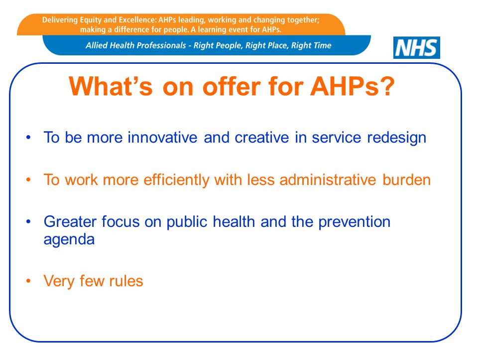 What’s on offer for AHPs.