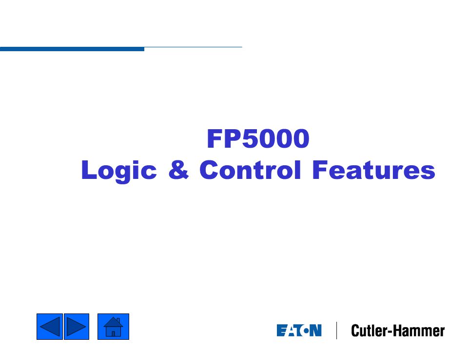 FP5000 Logic & Control Features