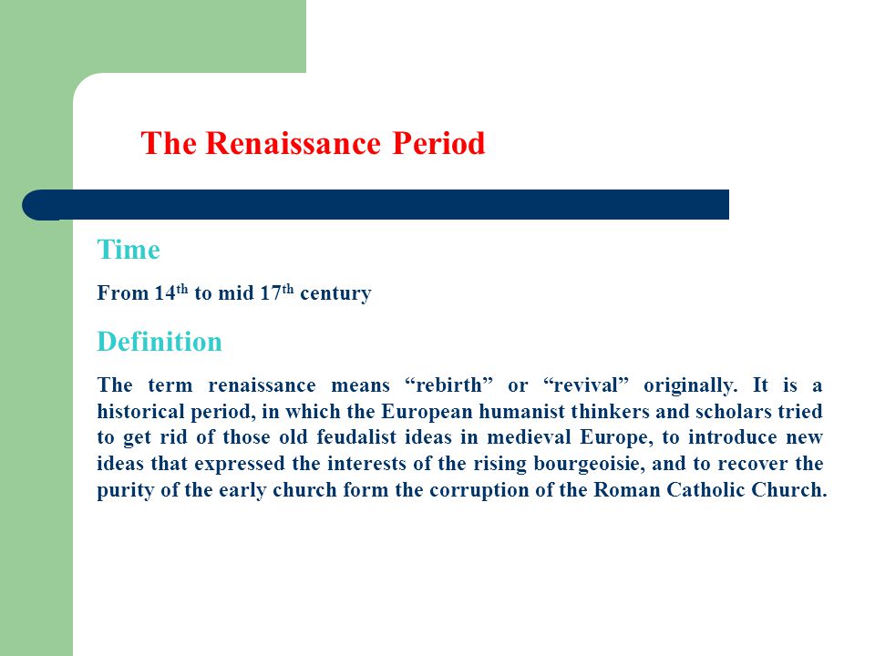 the definition of renaissance period Definition of renaissance in the legal dictionary - by free online english dictionary and encyclopedia what is renaissance meaning of renaissance as a legal term. the definition of renaissance period Definition of renaissance in the legal dictionary - by free online english dictionary and encyclopedia what is renaissance meaning of renaissance as a legal term.