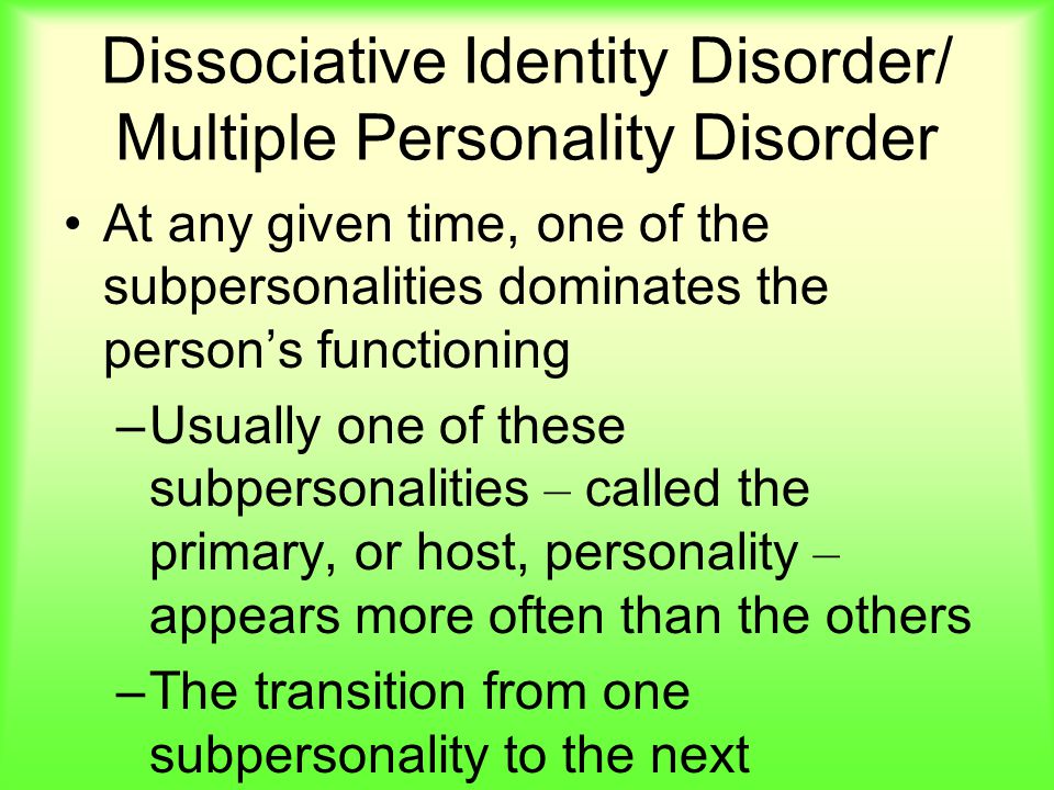 an overview of multiple personality disorder mpd or dissociative identity disorder did an overview of multiple personality disorder mpd or dissociative identity disorder did