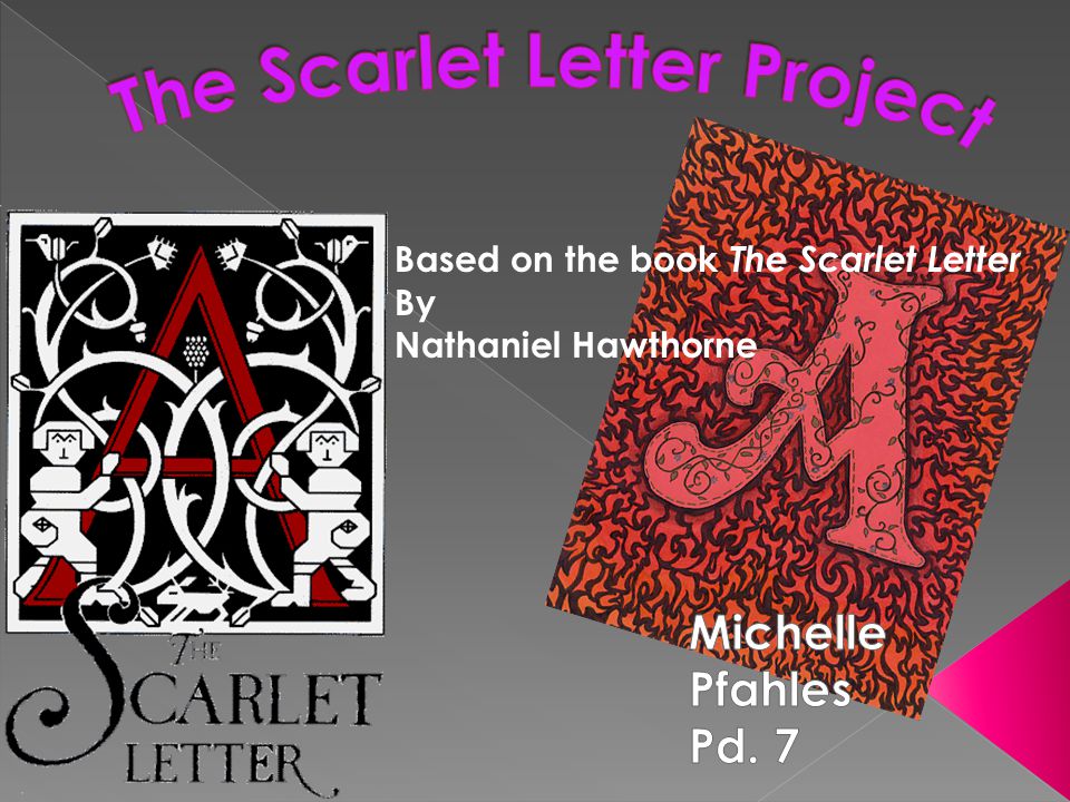 based on the book the scarlet letter by nathaniel hawthorne ppt scarlet letter book