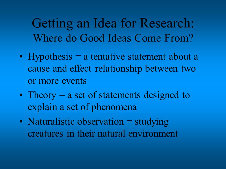 5 steps of scientific method (1)Identify the problem and formulate hypothetical cause-and-effect relations among variables.
