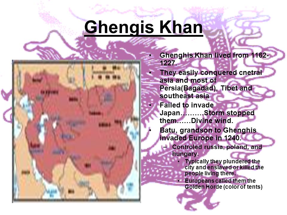 Genghis Khan and the Mongols Mongols lived in Northern china.