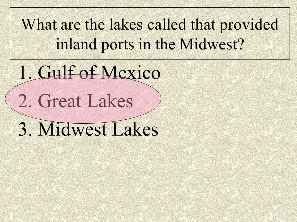 What are the lakes called that provided inland ports in the Midwest.