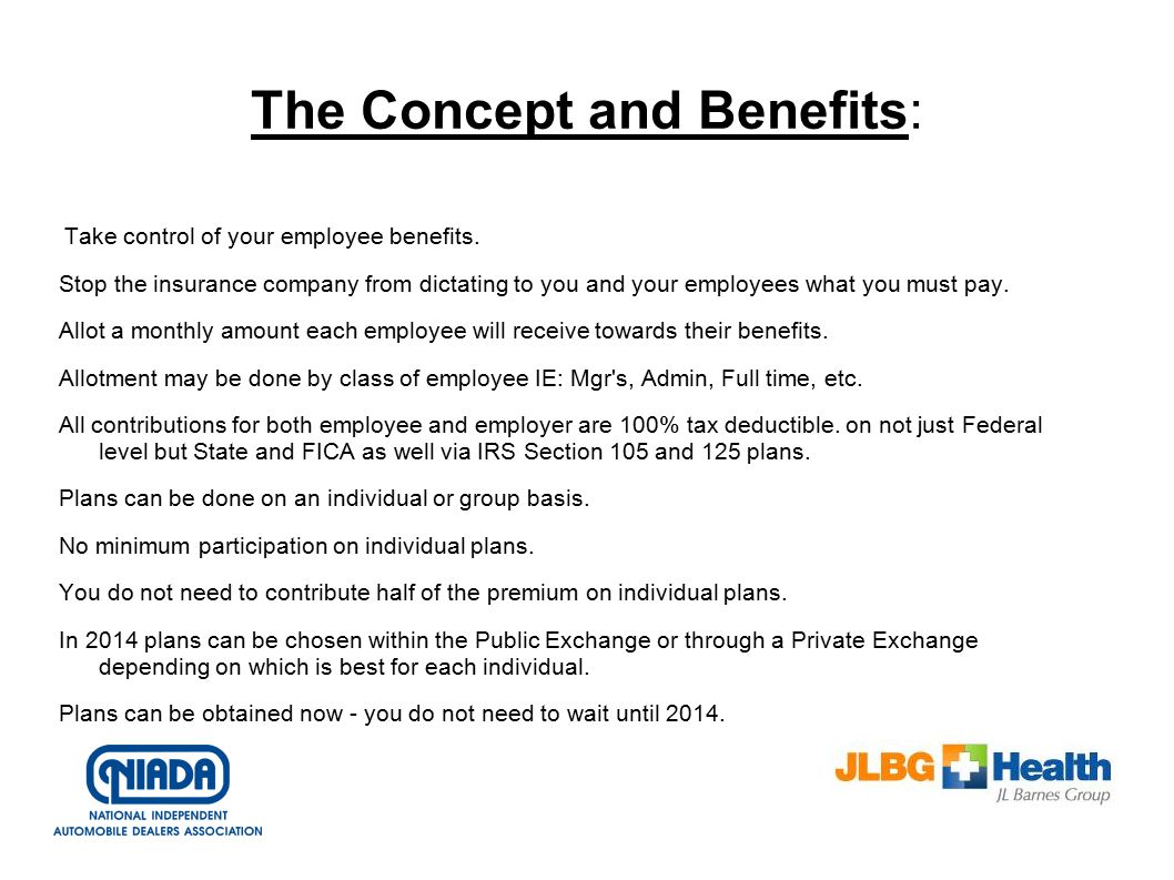 The Concept and Benefits: Take control of your employee benefits.