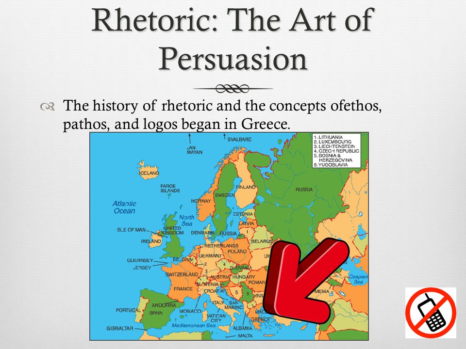 Rhetoric: The Art of Persuasion  The history of rhetoric and the concepts ofethos, pathos, and logos began in Greece.