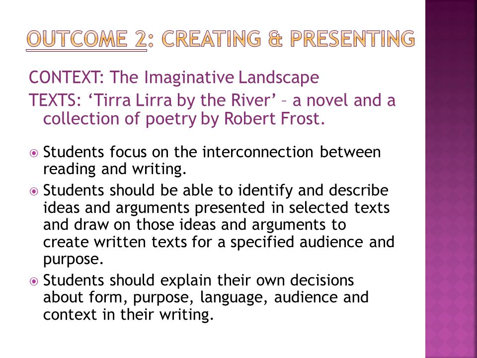 CONTEXT: The Imaginative Landscape TEXTS: ‘Tirra Lirra by the River’ – a novel and a collection of poetry by Robert Frost.