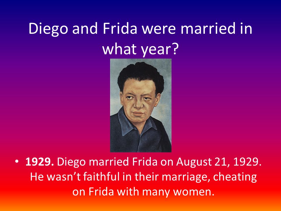 Diego and Frida were married in what year Diego married Frida on August 21,