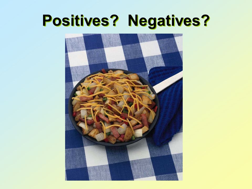 Positives Negatives