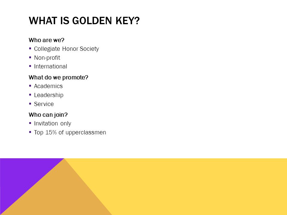 WHAT IS GOLDEN KEY. Who are we.