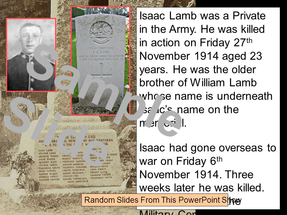 Isaac Lamb was a Private in the Army.