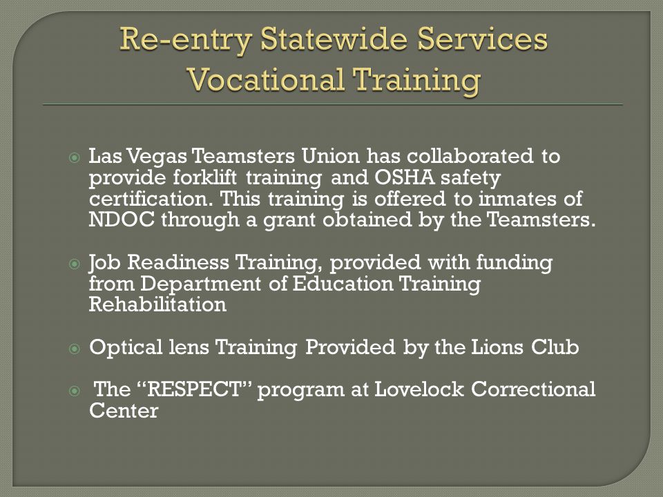  Las Vegas Teamsters Union has collaborated to provide forklift training and OSHA safety certification.