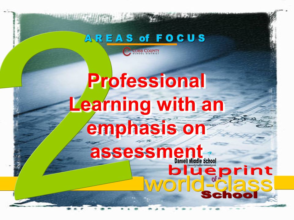 Professional Learning with an emphasis on assessment