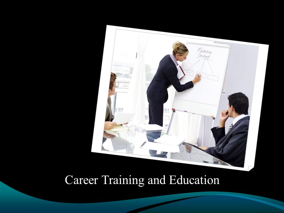 Career Training and Education