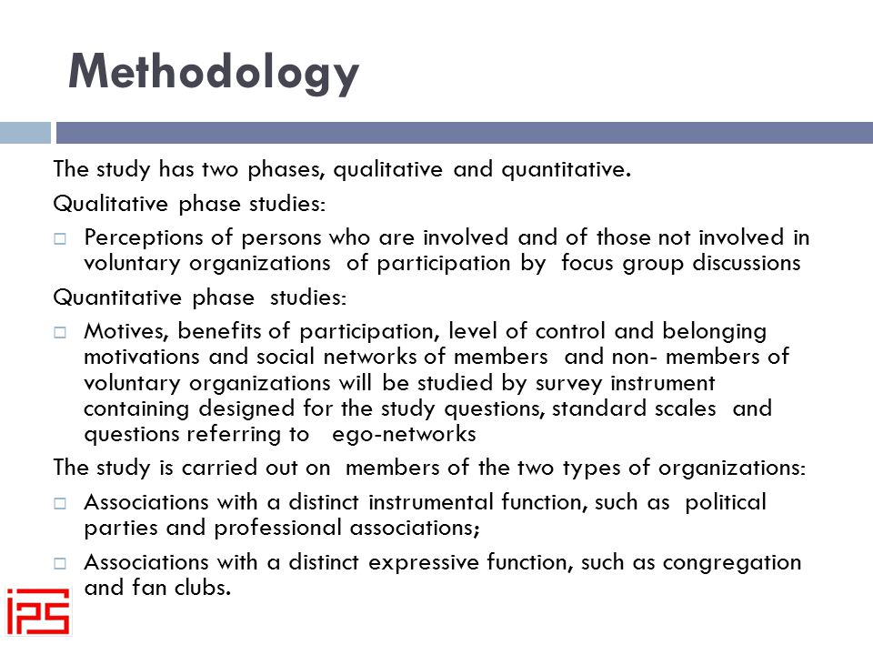 Methodology The study has two phases, qualitative and quantitative.