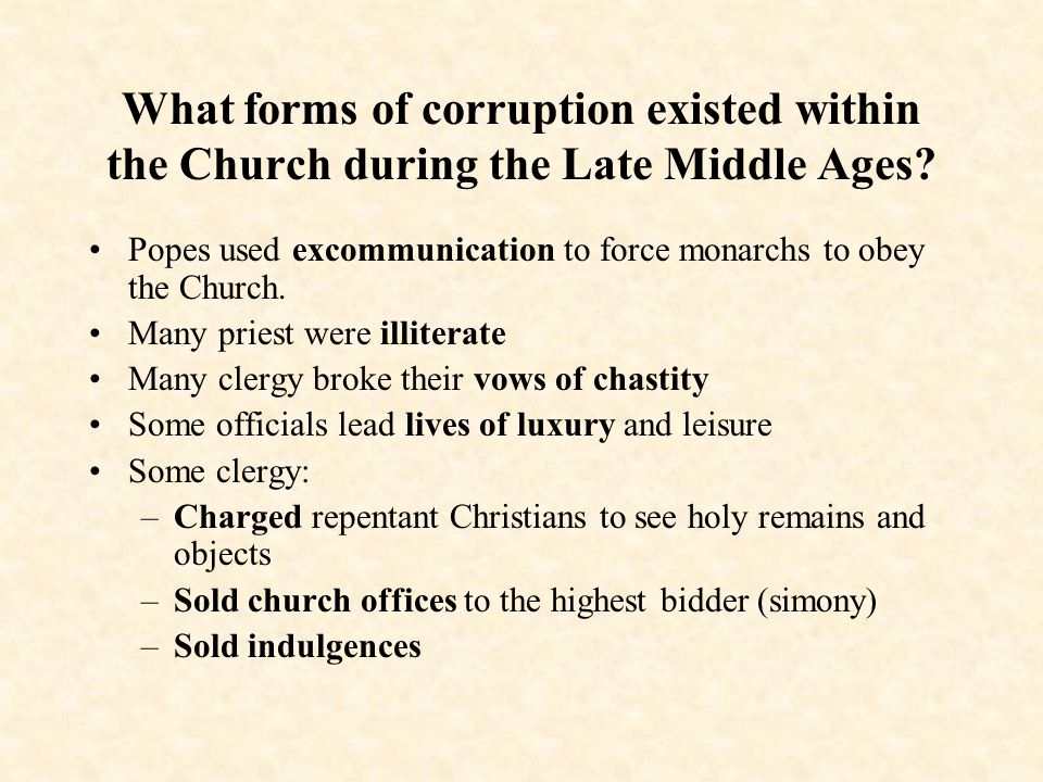 What forms of corruption existed within the Church during the Late Middle Ages.