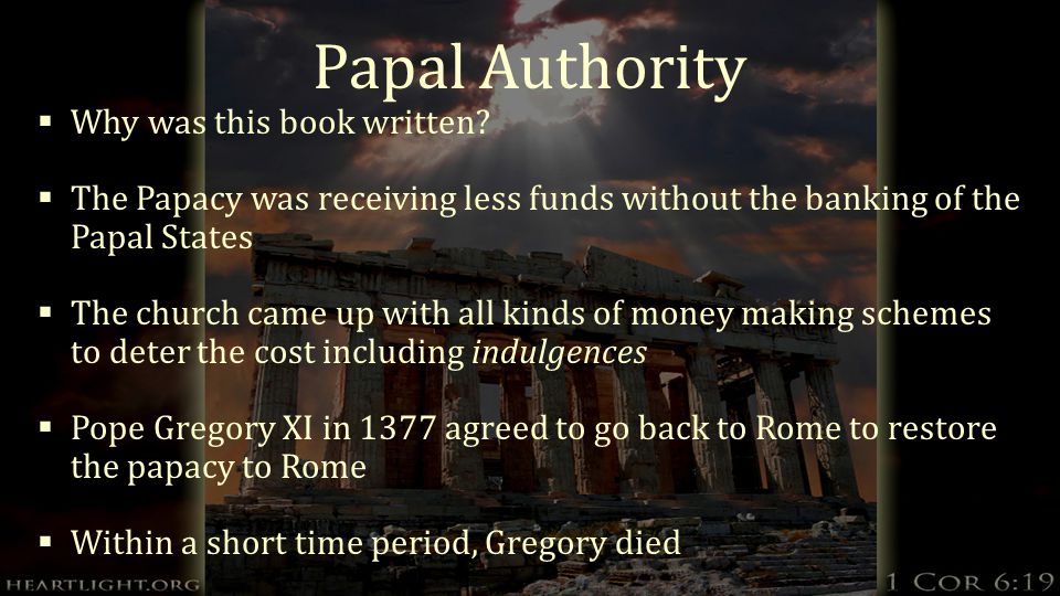 Papal Authority  Why was this book written.