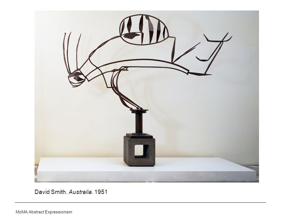 David Smith. Australia MoMA Abstract Expressionism