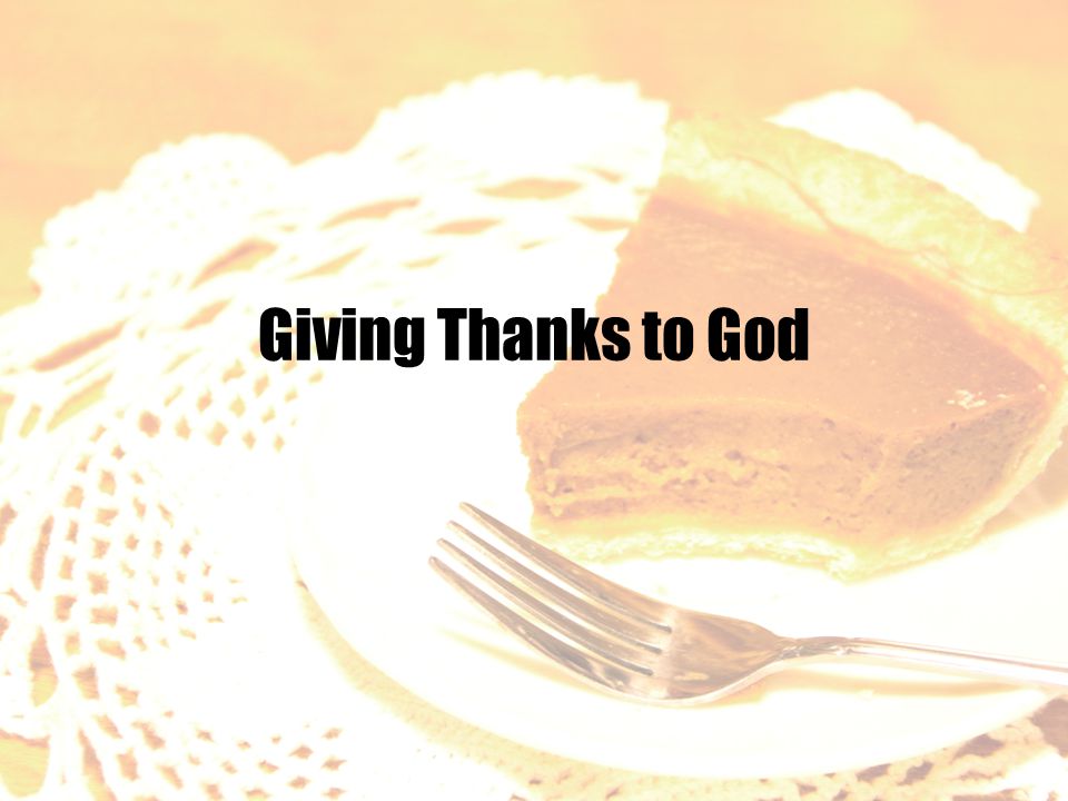 Giving Thanks to God