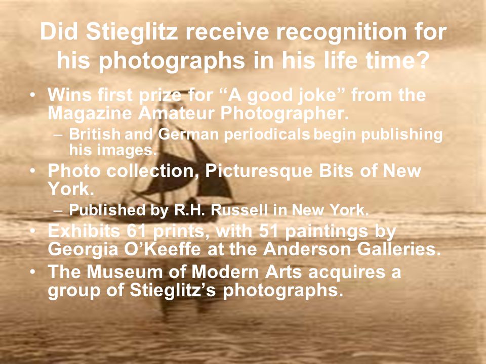 If Stieglitz impacted history, what was the impact.