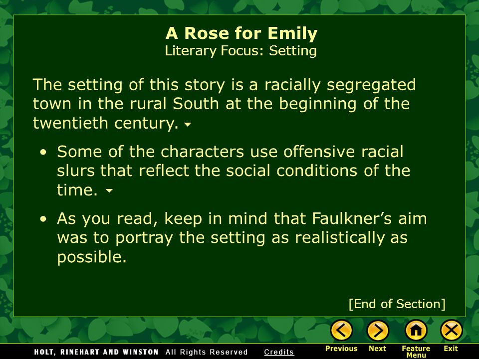 Why did william faulkner write a rose for emily