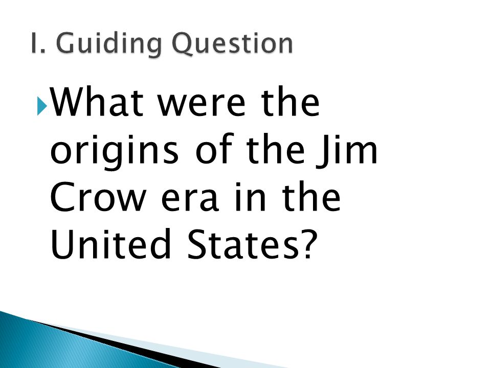  What were the origins of the Jim Crow era in the United States