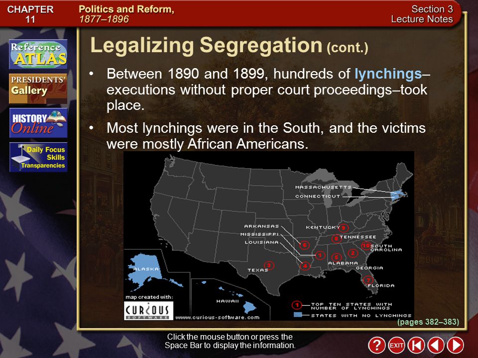 Section 3-15 Between 1890 and 1899, hundreds of lynchings– executions without proper court proceedings–took place.