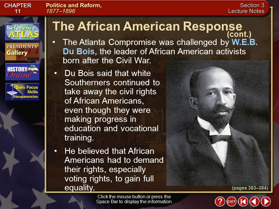 Section 3-19 The Atlanta Compromise was challenged by W.E.B.